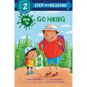 How to Go Hiking - (Step Into Reading) by  Jean Reagan (Paperback) - 1 of 1