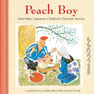 Peach Boy and Other Japanese Children's Favorite Stories - (Favorite Children's Stories) by  Florence Sakade (Hardcover) - 1 of 4