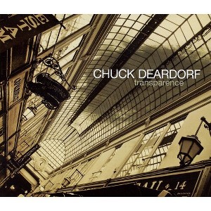 Chuck Deardorf - Transparence (CD) - 1 of 1