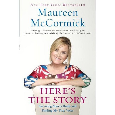 Here's the Story - by  Maureen McCormick (Paperback)