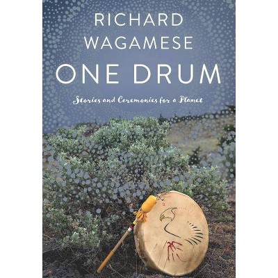 One Drum - by  Richard Wagamese (Paperback)