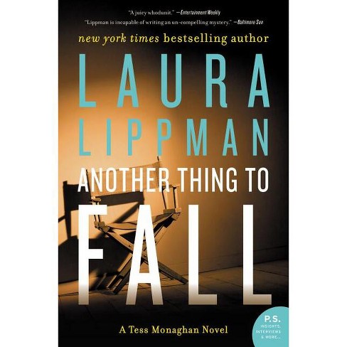 Another Thing to Fall - (Tess Monaghan Mysteries (Paperback)) by  Laura Lippman (Paperback) - image 1 of 1