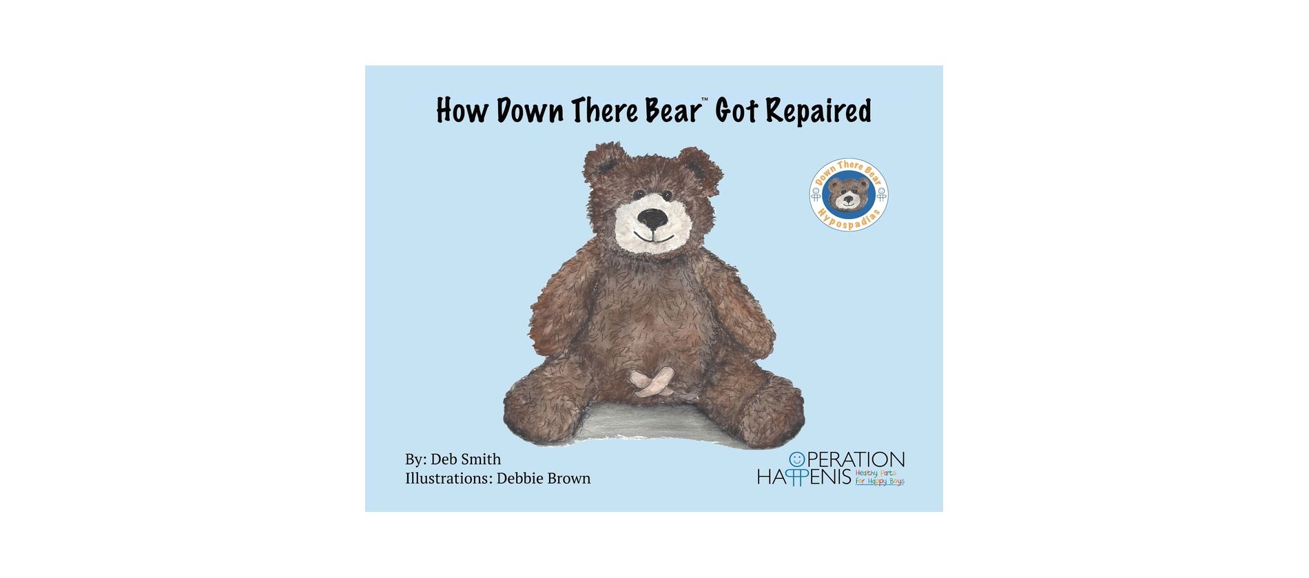 How Down There Bear Got Repaired - by  Deb Smith (Paperback)