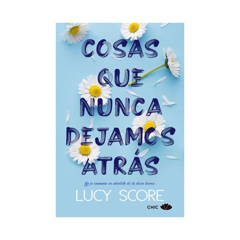 Cosas Que Nunca Dejamos Atrás - by  Lucy Score (Paperback), 1 of 2