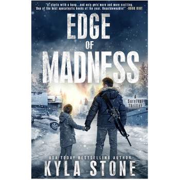 Edge of Madness - by  Kyla Stone (Paperback)