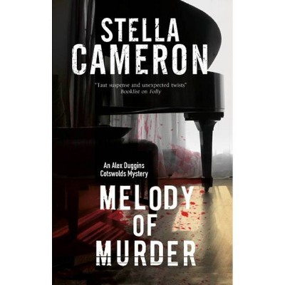 Melody of Murder - (Alex Duggins Mystery) Large Print by  Stella Cameron (Hardcover)