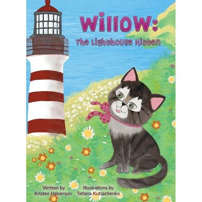 Willow - by  Kristen Halverson (Hardcover)