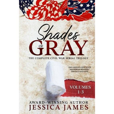 Shades of Gray - by  Jessica James (Paperback)