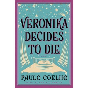 Veronika Decides to Die - by  Paulo Coelho (Paperback) - 1 of 1