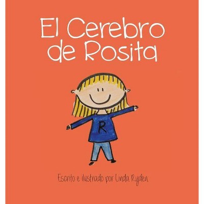 El Cerebro de Rosita - by  Linda Ryden (Hardcover)