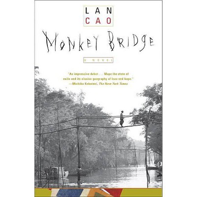 Monkey Bridge - by  Lan Cao (Paperback)