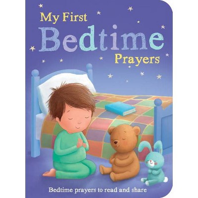 My First Bedtime Prayers - by  Tiger Tales (Board Book)