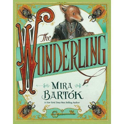 The Wonderling - by  Mira Bartok (Paperback)