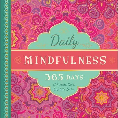 Daily Mindfulness - (365 Days of Guidance) by  Familius (Hardcover)