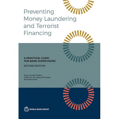 Preventing Money Laundering and Terrorist Financing, Second Edition - 2nd Edition (Paperback)