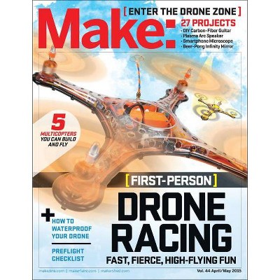 Fun with Drones! - (Make: Technology on Your Time) by  Jason Babler (Paperback)