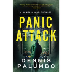 Panic Attack - (Daniel Rinaldi Thrillers) by  Dennis Palumbo (Paperback) - 1 of 1