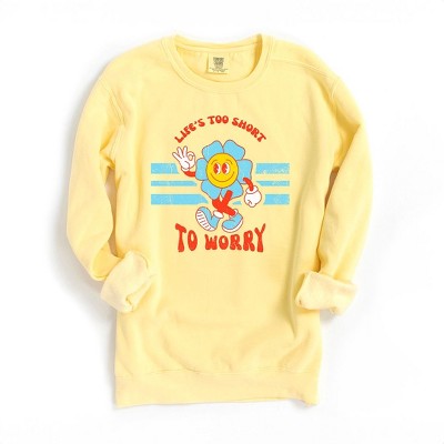 Simply Sage Market Women's  Garment Dyed Graphic Sweatshirt Life's Too Short