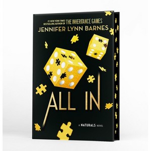 All in (Deluxe Limited Edition) - (Naturals) by  Jennifer Lynn Barnes (Hardcover) - 1 of 1