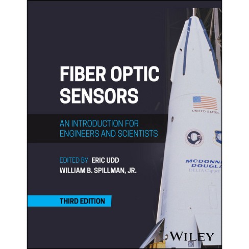 Fiber Optic Sensors - 3rd Edition by  Eric Udd & William B Spillman (Hardcover) - image 1 of 1