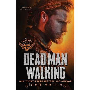 Dead Man Walking - by  Giana Darling (Paperback)