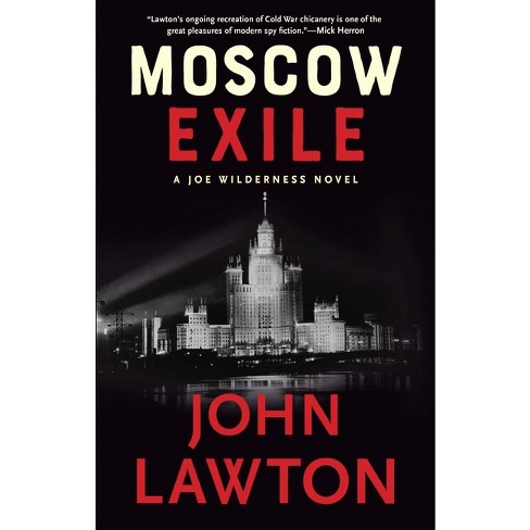 Moscow Exile - (joe Wilderness Novels) By John Lawton : Target