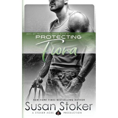 Protecting Fiona - (Seal of Protection) by  Susan Stoker (Paperback)