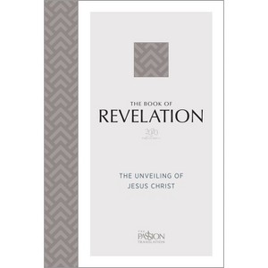 The Book of Revelation (2020 Edition) - (Passion Translation) by  Brian Simmons (Paperback) - 1 of 1