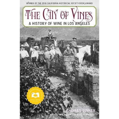 The City of Vines - by  Thomas Pinney (Hardcover)