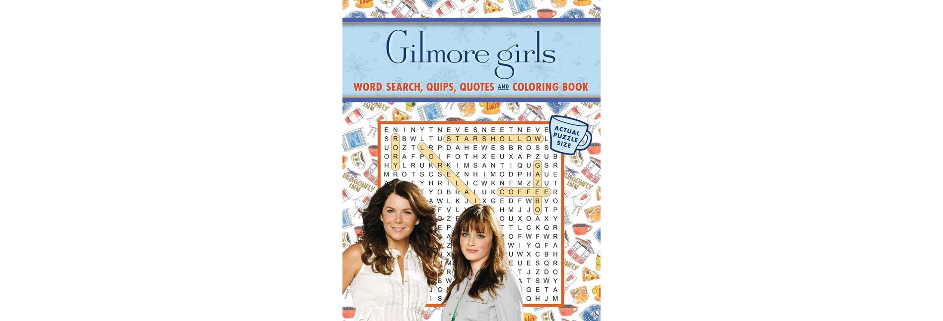 Gilmore Girls Word Search, Quips, Quotes, and Coloring Book - (Coloring Book & Word Search) by  Editors of Thunder Bay Press (Paperback)