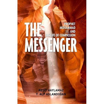 The Messenger - by  Resit Haylamaz & Y A Aslandogan (Paperback)