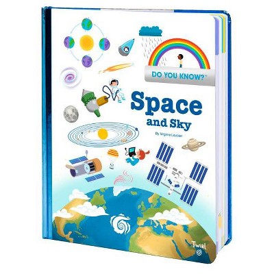 Do You Know?: Space and Sky - (Hardcover)