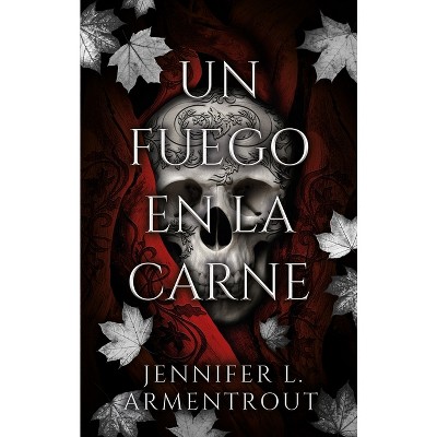 ReseñaA Fire in the Flesh (Un fuego en la carne) de Jennifer L. Armentrout  – The Diary of Books