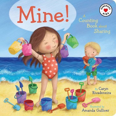 Mine! - by  Caryn Rivadeneira (Hardcover)