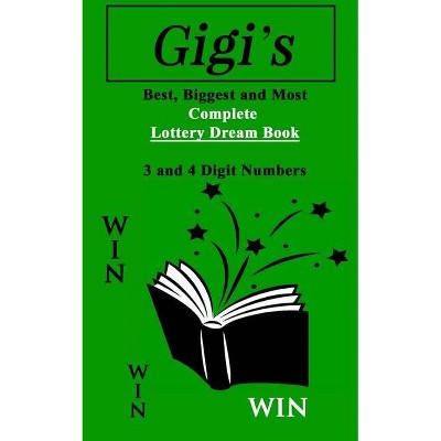 Gigi's Lottery Dream Book - (Update) by  J Adams (Paperback)