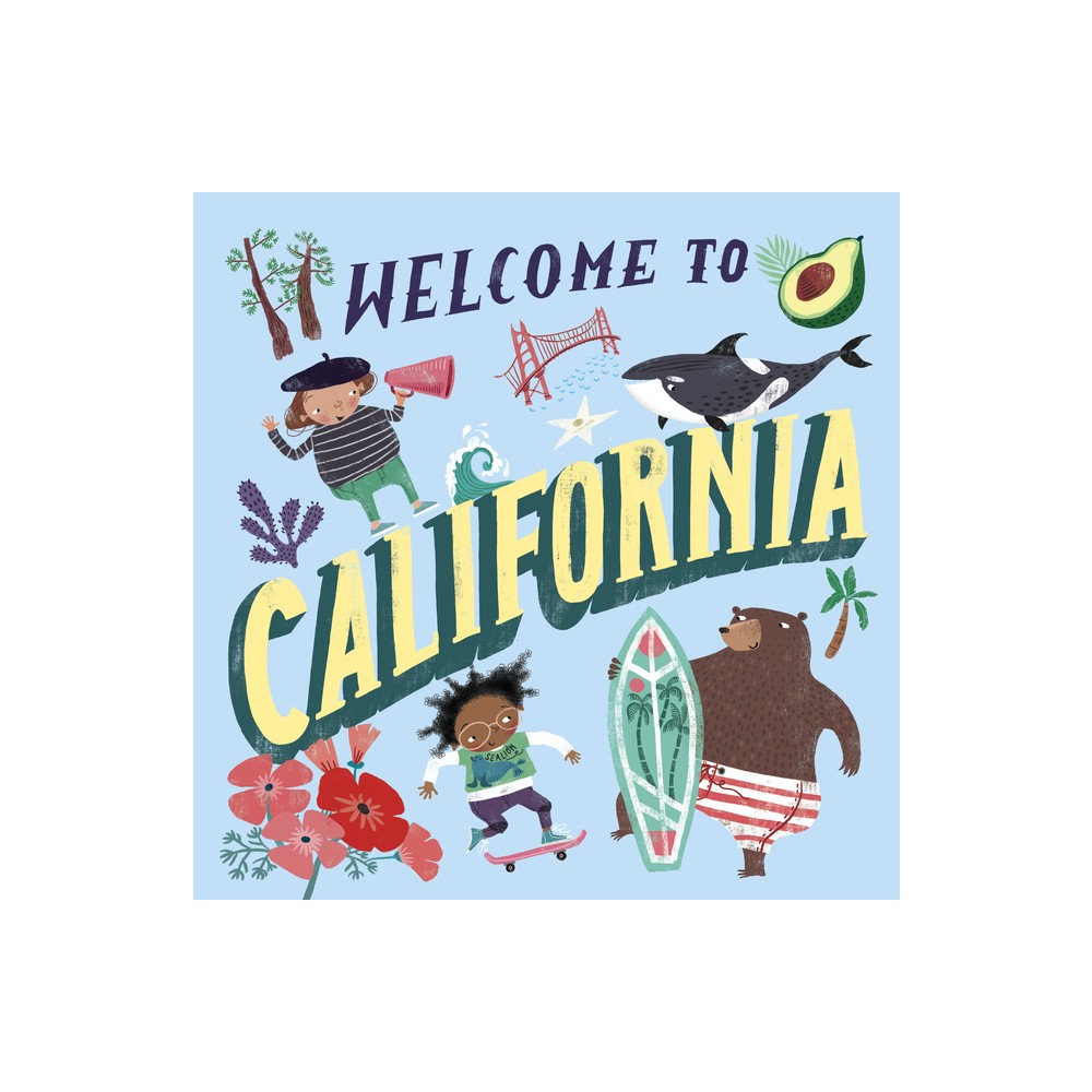 Welcome to California (Welcome To) - (Hardcover)