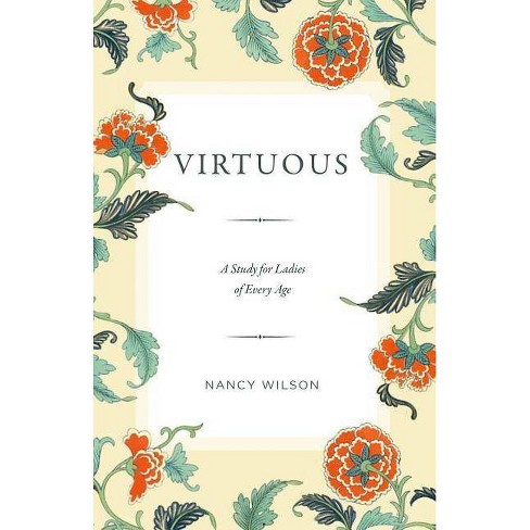 Virtuous - By Nancy Wilson (paperback) : Target