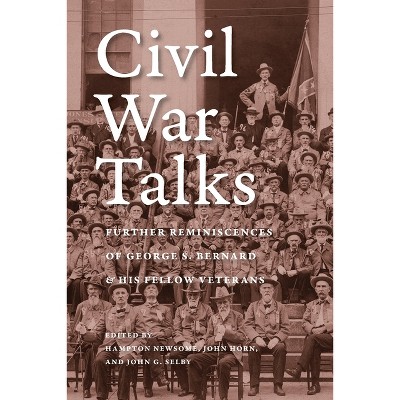 Civil War Talks - (Nation Divided) by  George S Bernard (Paperback)