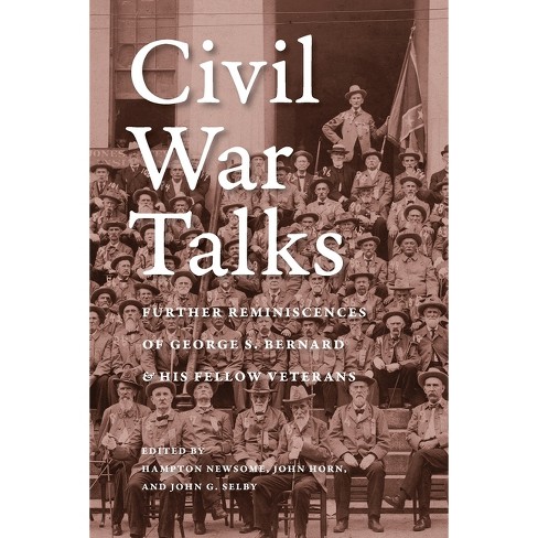 Civil War Talks - (Nation Divided) by  George S Bernard (Paperback) - image 1 of 1