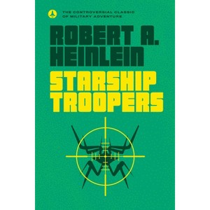 Starship Troopers - by  Robert A Heinlein (Paperback) - 1 of 1