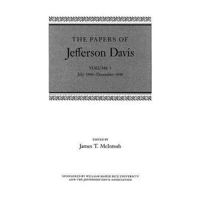 The Papers of Jefferson Davis - (Hardcover)