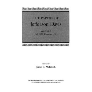 The Papers of Jefferson Davis - (Hardcover) - 1 of 1