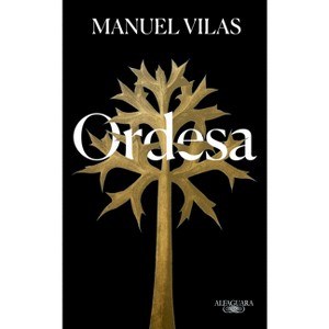 Ordesa (Edición Especial 5.° Aniversario) / Ordesa (Special 5th Anniversary Edit I On) - by  Manuel Vilas (Hardcover) - 1 of 1