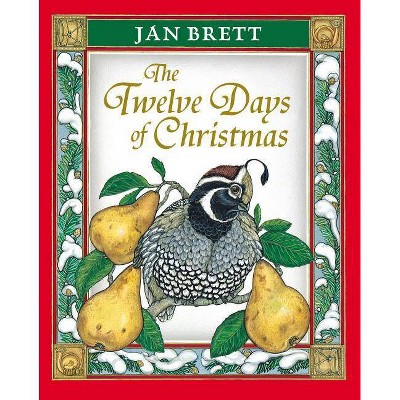  The Twelve Days of Christmas - by  Jan Brett (Hardcover) 