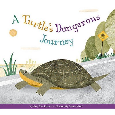 A Turtle's Dangerous Journey - (Animal Habitats at Risk) by  Mary Ellen Klukow (Paperback)