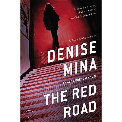 The Red Road - (Alex Morrow) by  Denise Mina (Paperback)