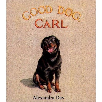 Good Dog, Carl - (Classic Board Books) by  Alexandra Day (Board Book)