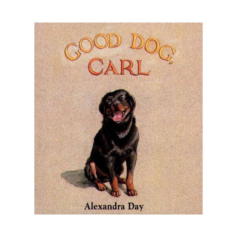 Good Dog, Carl - (Classic Board Books) by  Alexandra Day (Board Book), 1 of 2