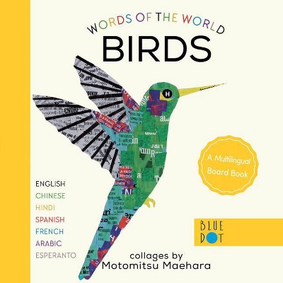 Birds (Multilingual Board Book) - (Words of the World) by  Motomitsu Maehara