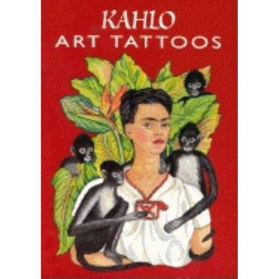 Kahlo Art Tattoos - (Dover Tattoos) by  Frida Kahlo (Paperback)